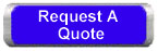 Click this button to request a quote right now!